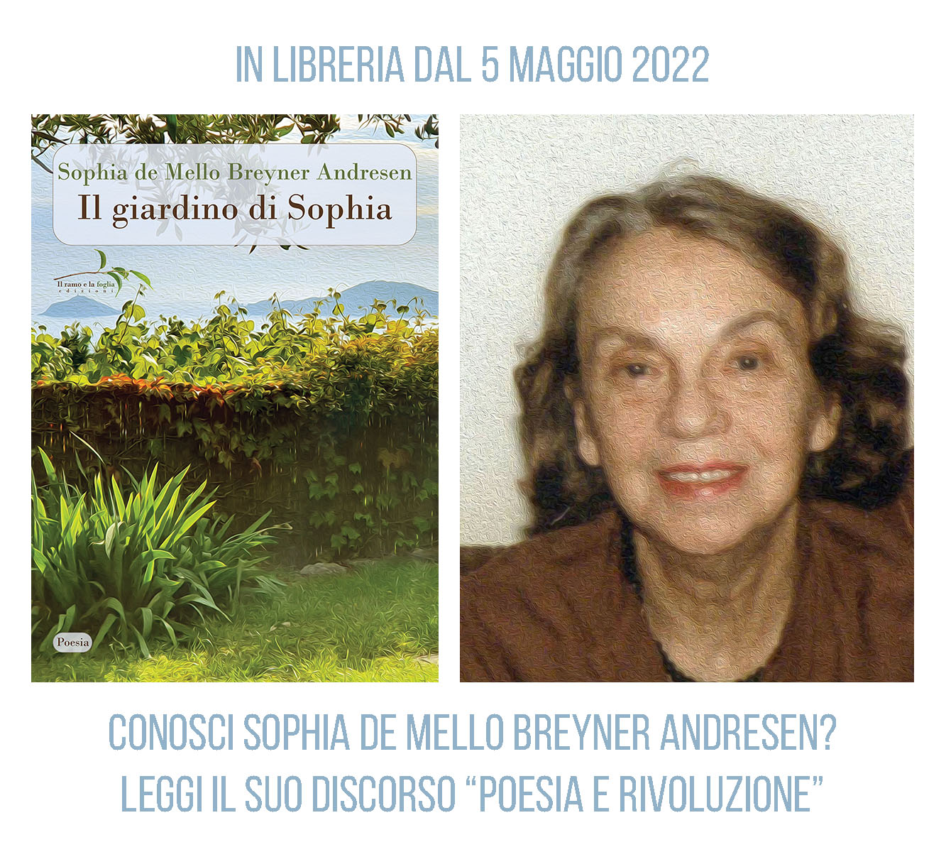 Sophia de Mello Breyner Andresen - anni ’80 (per gentile concessione degli eredi; elaborazione grafica: effetto dipinto a olio, a cura dell’editore)