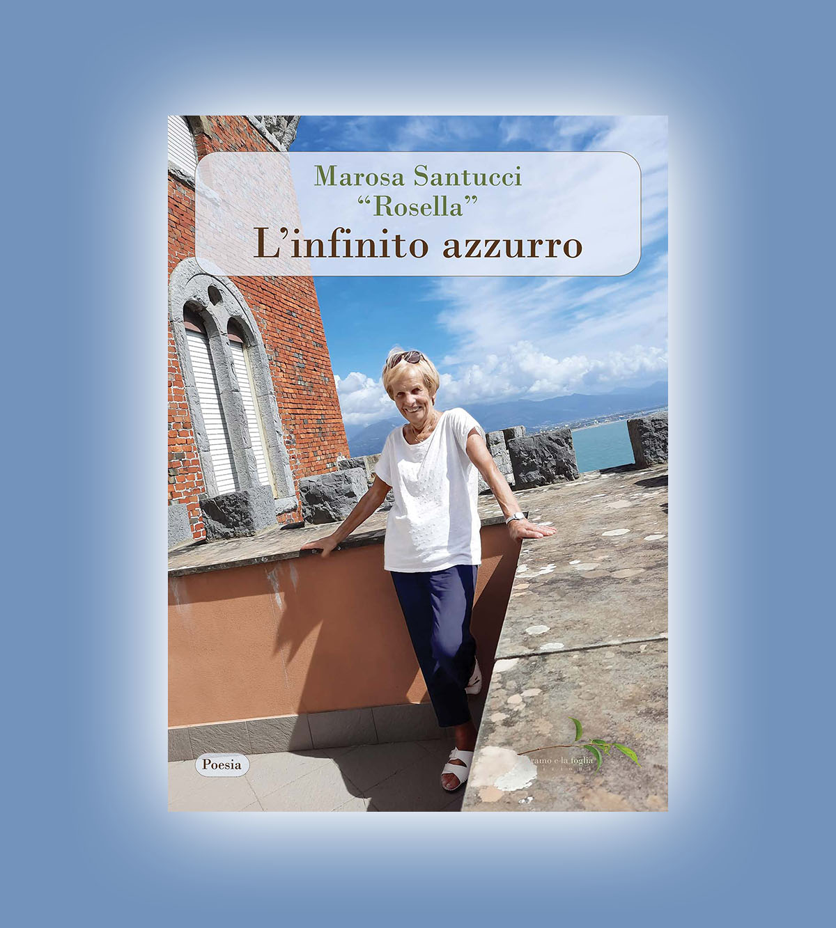 Copertina: Marosa Santucci, Rosella, presso il Monastero Santa Croce di Bocca di Magra, Ameglia (SP), 11 settembre 2022, scatto di Laura Maggiani.
